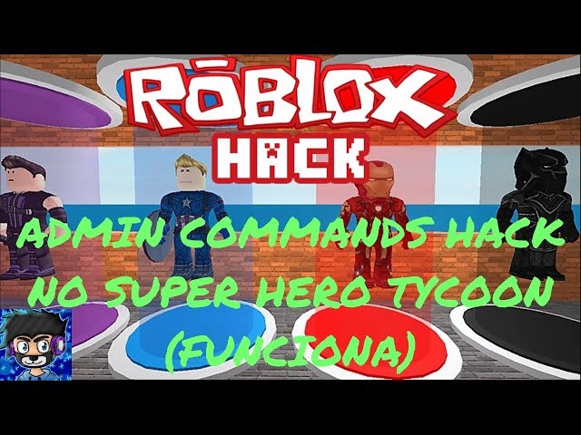 Roblox Hack Script Admin Commands Hack No Super Hero Tycoon Btools Kill All E Outros دیدئو Dideo