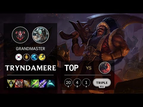 Tryndamere Top Vs trox Kr Grandmaster Patch 10 8 دیدئو Dideo