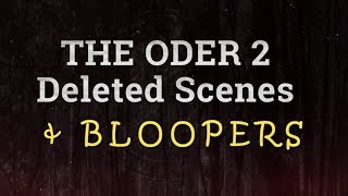 The Oder 2 Bloopers And Deleted Scenes دیدئو Dideo
