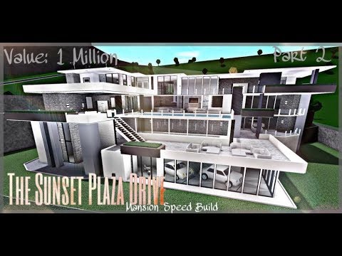 Bloxburg Speed Build Step2 The Sunset Plaza Modern Mansion Making The Outside Front Roblox دیدئو Dideo