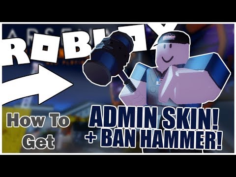 How To Get The Admin Skin And The Ban Hammer In Arsenal Roblox