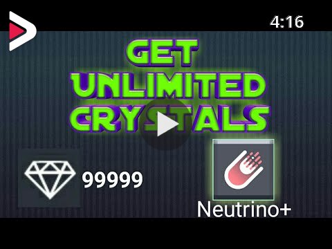 Unlimited Crystals in "Neutrino+" App || Simple and easy way || 100%  working دیدئو dideo