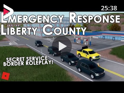 Secret Service Border Rp Roblox Emergency Response Liberty County دیدئو Dideo - roblox discord server for liberty county