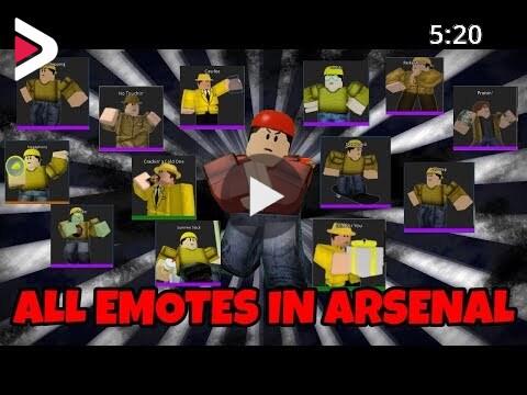 All Emotes In Arsenal Roblox دیدئو Dideo