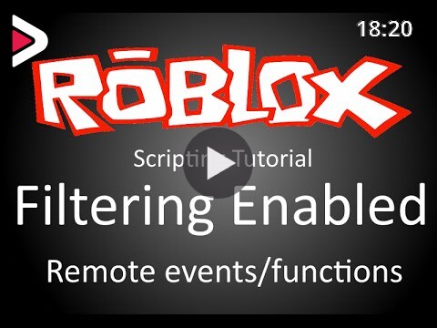 Filtering Enabled Remote Events Functions Roblox Scripting