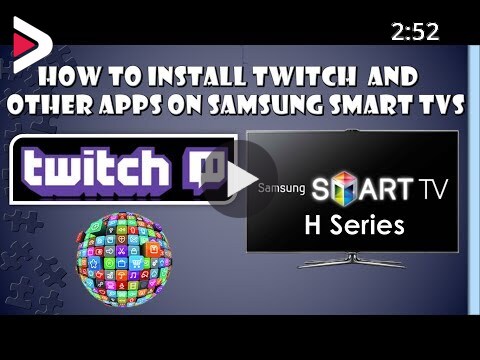 How To Install Twitch Other Apps On Samsung Smart H Series Ø¯ÛŒØ¯Ø¦Ùˆ Dideo