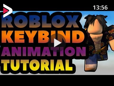 Updated Roblox Scripting Tutorial Keybind Animations دیدئو Dideo - roblox animation scripting tutorial