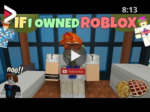 If I Owned Roblox دیدئو Dideo
