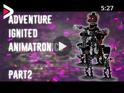 Fnaf Speed Edit Making Adventure Ignited Animatronics Part2